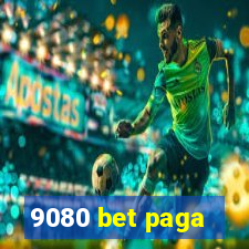 9080 bet paga